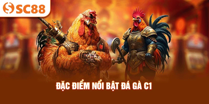 dac-diem-noi-bat-da-ga-c1